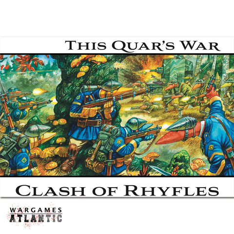 Wargames Atlantic - This Quar's War: Clash of Rhyfles